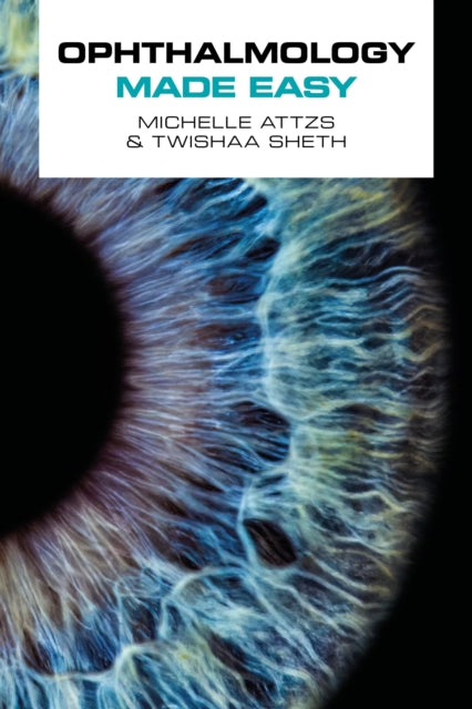 Book cover of: Ophthalmology Made Easy. By: Michelle Attzs
