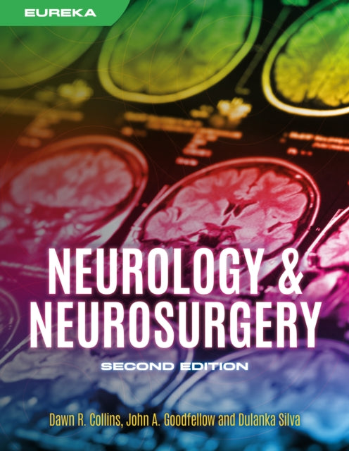 Book cover of: Eureka: Neurology & Neurosurgery, second edition. By: Dawn Collins