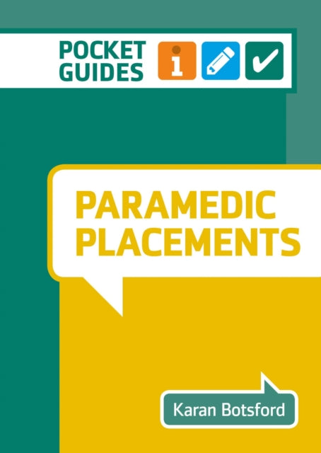 Book cover of: Paramedic Placements. By: Karan Botsford
