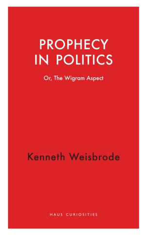 Prophecy in Politics