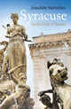 Book cover of: Syracuse. By: Joachim Sartorius