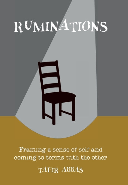 Book cover of: Ruminations. By: Tahir Abbas
