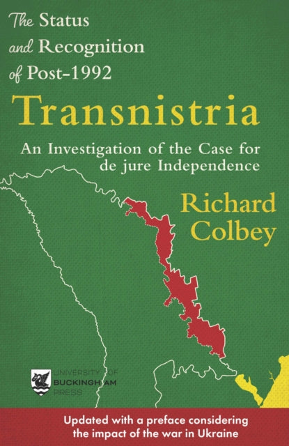 Book cover of: Status and Recognition of Post-1992 Transnistria. By: Richard Colbey