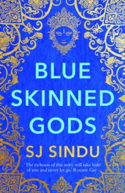 Book cover of: Blue-Skinned Gods. By: S. J. Sindu
