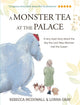 Book cover of: Monster Tea at the Palace