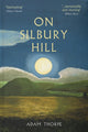 On Silbury Hill 9781915068361 Adam THORPE