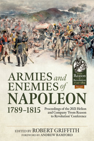 Armies and Enemies of Napoleon, 1789-1815