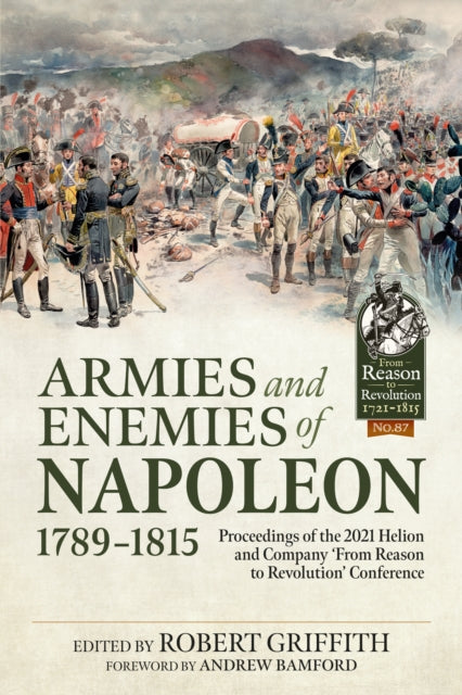 Book cover of: Armies and Enemies of Napoleon, 1789-1815. By: Robert Griffith