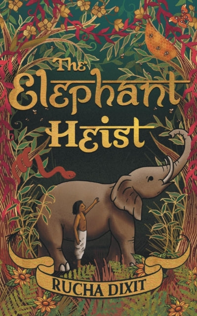 Elephant Heist 9781915073211 Rucha Dixit