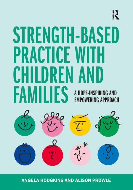 Book cover of: Strength-based Practice with Children and Families. By: Angela Hodgkins