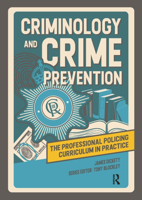 Book cover of: Criminology and Crime Prevention. By: Tony Blockley