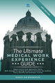 Book cover of: Ultimate Medical Work Experience Guide