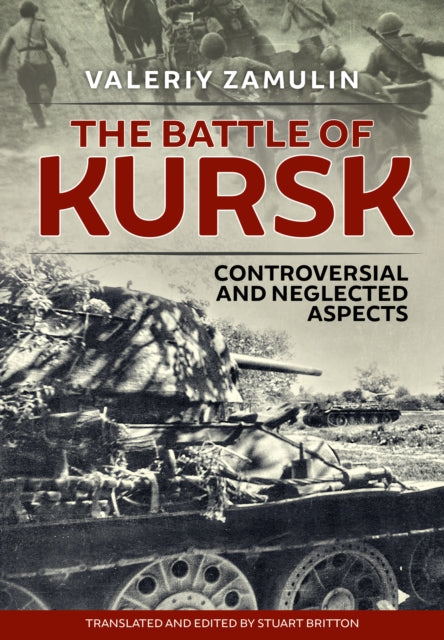 Book cover of: The Battle of Kursk. By: Valeriy Zamulin