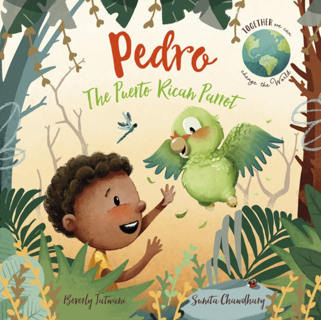 Book cover of: Pedro the Puerto Rican Parrot. By: Beverly Jatwani