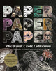 Book cover of: Paper Paper Paper: The Witch Craft Collection
