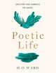 Book cover of: POETIC LIFE