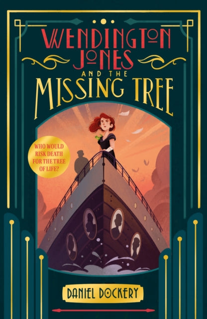 Book cover of: Wendington Jones and The Missing Tree. By: Daniel Dockery