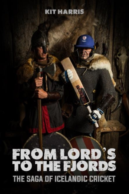 Book cover of: From Lord's to the Fjords