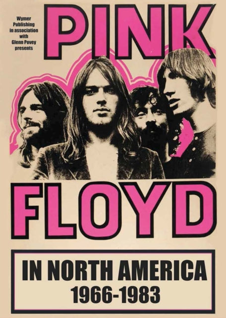 Book cover of: Pink Floyd In North America
