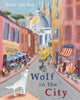 Book cover of: Wolf in the City