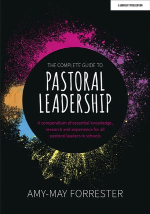 The Complete Guide to Pastoral Leadership