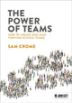 Power of Teams: How to create and lead thriving school teams 9781915261649 Samuel Crome