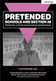 Book cover of: Pretended: Schools and Section 28. By: Catherine Lee