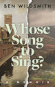 Whose Song to Sing