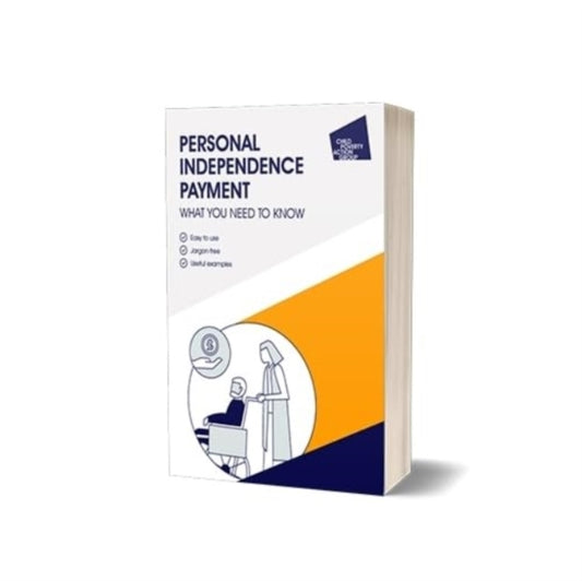 Book cover of: Personal Independence Payment: what you need to know, 4th ed