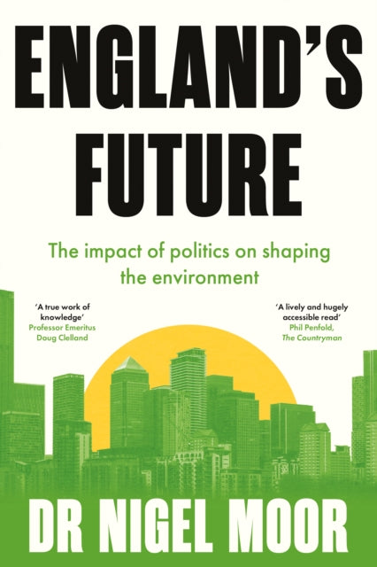Book cover of: England's Future. By: Nigel Moor