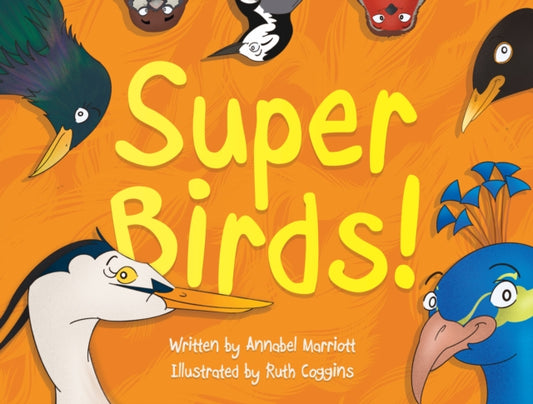 Book cover of: Super Birds!. By: Annabel Marriott