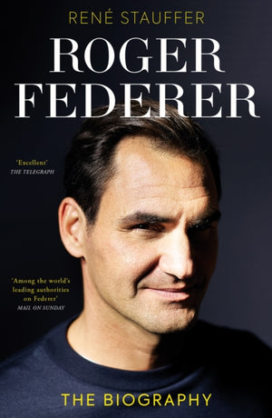 Roger Federer, The Biography