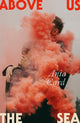 Book cover of: Above Us the Sea. By: Ania Card