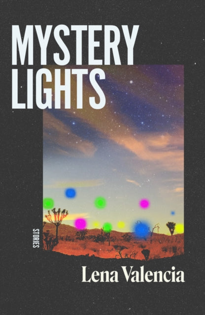 Book cover of: Mystery Lights. By: Lena Valencia