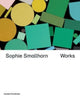 Book cover of: Sophie Smallhorn: Works. By: Sophie Smallhorn