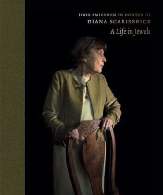 Book cover of: Liber Amicorum in Honour of Diana Scarisbrick. By: Beatriz Chadour-Sampson