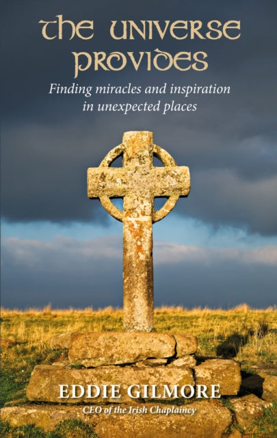 Book cover of: Universe Provides. By: Eddie Gilmore