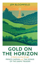 Book cover of: Gold on the Horizon. By: Jem Bloomfield