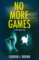 Book cover of: No More Games