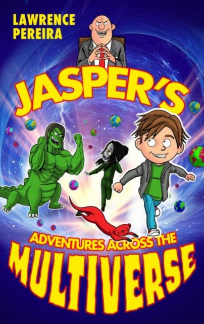 Book cover of: Jasper's Adventures Across The Multiverse