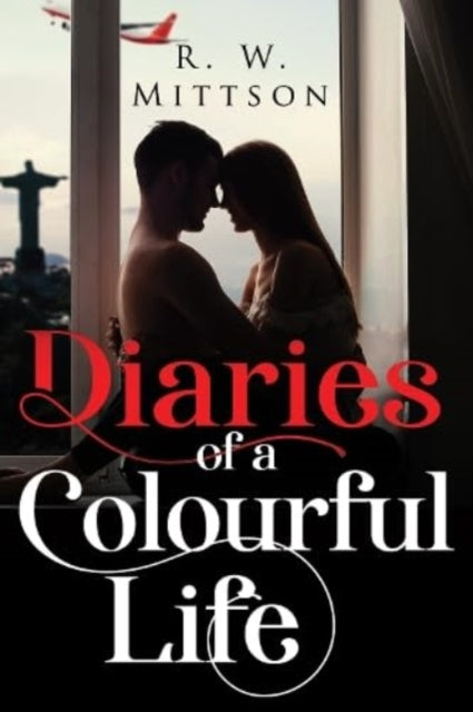 Book cover of: Diaries of a Colourful Life