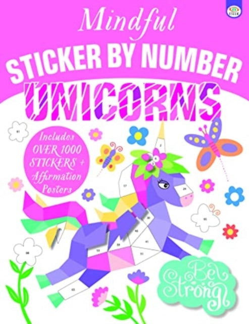Book cover of: Mindful Sticker by Number Unicorns