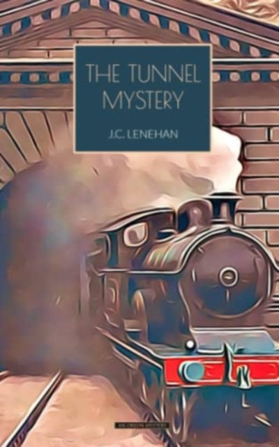 Book cover of: Tunnel Mystery. By: J. C. Lenehan