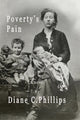 Book cover of: Poverty's Pain