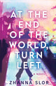 At the End of the World, Turn Left 9781915523969 SLOR, ZHANNA