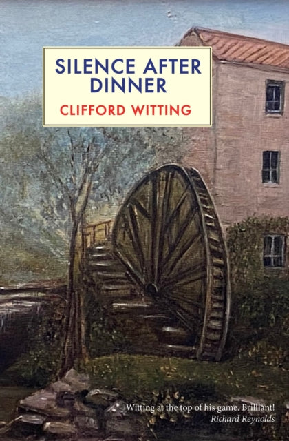 Silence After Dinner 9781915530905 Clifford Witting