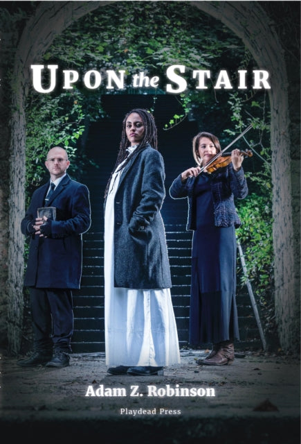 Book cover of: Upon the Stair. By: Adam Z. Robinson