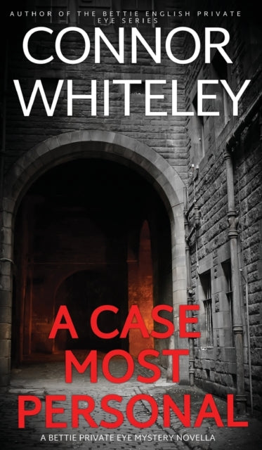 Book cover of: Case Most Personal. By: Connor Whiteley