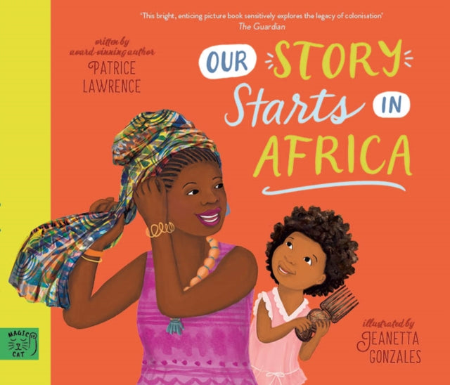 Our Story Starts in Africa 9781915569097 Patrice Lawrence