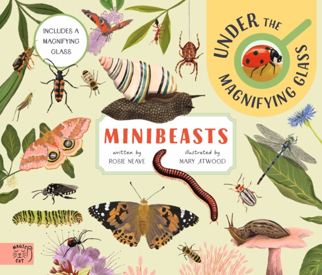 Book cover of: Minibeasts: Under the Magnifying Glass